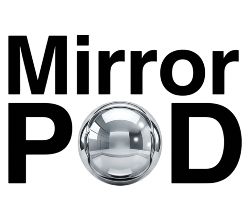 Mirror POD